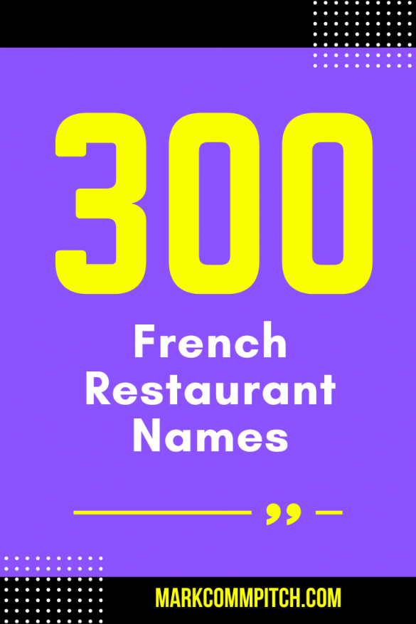 French Restaurant Names Ideas, 300+ Unique, Creative Names