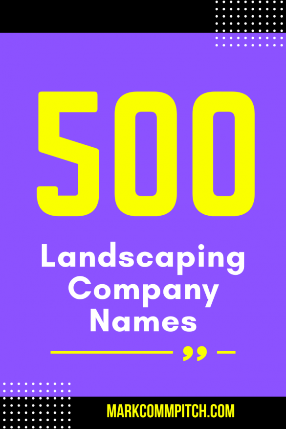 Landscaping Company Names Ideas, 500+ Unique Business Names