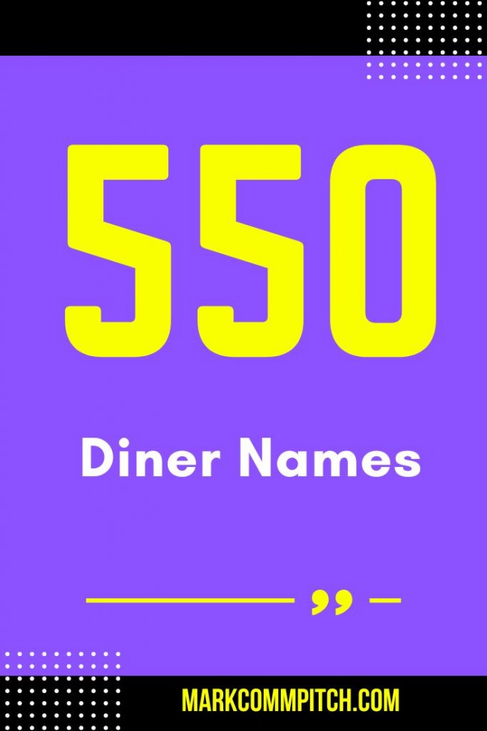 550+ Diner Names Ideas, Unique, Catchy Slogans and Taglines