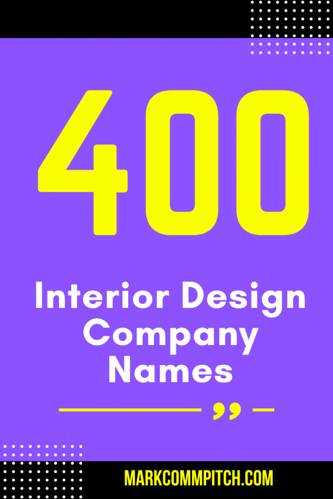Interior Design Company Names, 400+Catchy Names Suggestions