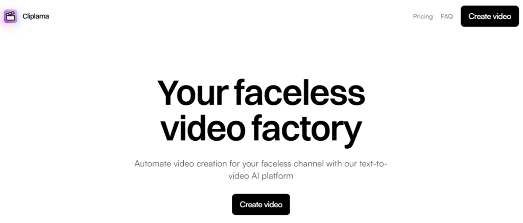 Create faceless videos effortlessly with Cliplama's text-to-video AI platform